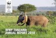 WWF TANZANIA ANNUAL REPORT 2018 · Areas (Kimbanda, Kisungule, Mbarang’andu, Nalika, Magingo, Ngarambe-Tapika and Chingoli) and Ndonda and Mchimalu Proposed WMAs, District Council