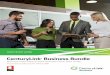 CenturyLink Business Bundle...CenturyLink ® Business Bundle Your Business Bundle package includes simply everything you need for affordable business-class connectivity. This guide