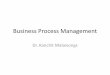 Business Process Management - Walailak Universitymit.wu.ac.th/mit/images/editor/files/BPMLecture02(1).pdf · tqm) • แนวคิดด านคุณภาพมีมานานแล