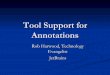 Tool Support for Annotations - Java · JSR 305: Annotations for Software Defect Detection New tool-oriented annotations for JDK “This JSR will work to develop standard annotations