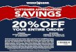 CUSTOMER APPRECIATION SAVINGS 20...CUSTOMER APPRECIATION SAVINGS YOUR ENTIRE ORDER* 20%OFF IN STORE: PRESENT THIS EMAIL AT THE TIME OF PURCHASE ONLINE: ENTER CODE ENJOY AT CHECKOUT