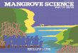 M ANGROVE S...mangrove forests is updated. In addition to that, interactions between mangrove root systems and flow are classified and reviewed; namely 1) the wake behind a single