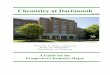 Chemistry at Dartmouth · 4 strongly preferred. Students in the Biological Chemistry major are required to take Bio 12 and Bio 13; Bio12 and Bio 13 are recommended for those in the