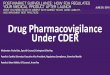 Drug Pharmacovigilance Under CDER - FDAnews...Topics We Will Cover 3 Structure and function of post-market offices within CDER Use of registries and Phase IV Data Post-market field