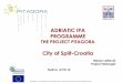 City of Split-Croatia - MED ponuda Objavljuje se na Internet stranicama Grada ' RQ R££ H Q MH akata