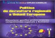 Politica de dezvoltare regionala a Uniunii Europene de dezvoltare regionala a Uniunii...¢  Gapitolul