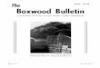 The JULY 1978 Boxwood Bulletin · Boxwood-wrought iron contrast, Bryn Athyn Ca ... and domestic locations. New material is continuous ly being added to the five·acre collection