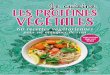 Je cuisine · • Chili sin carne aux mogettes de Vendée, trio de quinoa p. 106 ... • un apport suffisant en vitamine B9 chez les femmes enceintes, indispensable pour ... Graines