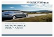 A CONSUMER’S GUIDE TO AUTOMOBILE INSURANCE · 2019-08-29 · Insurance is a complex issue, and it is the responsibility of the North Carolina Department of Insurance to keep consumers