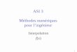 Interpolation pour l’ingénieur Méthodes numériquesasi.insa-rouen.fr/enseignement/siteUV/ananum/11interpol.pdf · coïncide sur chaque intervalle [x i; x i+1] avec un polynôme
