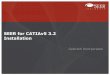 SEER for CATIAv5 3.2 Installation...CATIA Licenses/DS License Server • CATIA licenses are stored either locally or on a server. • After SEER for CATIAv5 installation, you may need