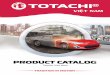 TOTACHI KOUGYO KABUSHIKI GAISHA (Totachi Industrial …totachi.vn/Uploads/files/Catalog totachi(1).pdf · 2017-02-02 · Cấp độ nhớt SAE 5W-30 10W-30 0W-40 Độ nhớt động