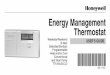 Energy Management Thermostat...2 69-1153 Welcome to the world of comfort and energy savings with your new Honeywell Energy Management Thermostat. This thermostat allows full weekday/weekend
