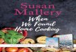 Italian Recipes Inspired by the Book - Susan Mallery · Italian-ish Recipes Inspired by the Book When We Found Home Cooking 8 oz cream cheese, softened ½ cup fresh basil, loosely