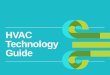 HVAC Technology Guide - bpa.govHVAC market modeling, and is designed to be a central repository of the foundational characteristics of HVAC technologies in the Northwest. The guide