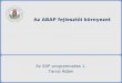 Az ABAP fejlesztői környezet - ELTE SAP Portalsap.elte.hu/sap_abap/ABAP-02.pdf2. Csomag létrehozása 3. Domain-ek készítése 4. Adatelemek létrehozása 5. Tábla létrehozása