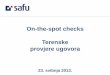 On-the-spot checks Terenske provjere ugovora · 2017-05-12 · Izvještaj o provedenoj terenskoj kontroli – 15 dana za slanje nadležnom ministarstvu Ministarstvu komentira (po