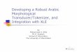 Developing a Robust Arabic Morphological Transducer ... - xle.pdf · 1 Developing a Robust Arabic Morphological Transducer/Tokenizer, and Integration with XLE By Mohammed A. Attia