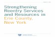 MARCH 2, 2018 Strengthening Reentry Services and …...Crime and Recidivism Trends in Erie County In 2016, New York State was 1 of 4 states to have its lowest violent crime rate in