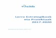 Lerro Estrategikoak eta Proiektuak 2017-2020 ... Eraldaketa digitala konektatutako gizarte zorrotz bati