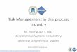 Risk Management in the process industrypsas.scripts.mit.edu/home/wp-content/uploads/2014/... · M. Rodriguez / Risk Management in the Process Industry / 3 27 2014 Risk Management