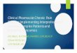 Clinical Pharmacist Chronic Pain Services: Implementing ... · Clinical Pharmacist Chronic Pain Services: Implementing Interprofessional Care for Complex Patients and Improving Outcomes