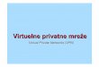 Virtual Private Networks (VPN) Virtuelizacija ... Budva Nk Bar Podgorica. Virtuelna privatna mre¥¾a
