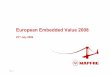European Embedded Value 2008 - Corporativo MAPFRE · Nº 2009 – 15 European Embedded Value 2008 ... These results reflect mainly: 1) “European Embedded Value Principles” (“EEVP”)