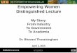 Empowering Women Distinguished Lecturebxt043000/Motivational-Articles/Dr-Bhavani-My-Story...FEARLESS engineering Early Years • Born in Colombo Sri-Lanka of Tamil origin, youngest