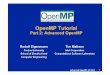 OpenMP TutorialAdvanced OpenMP, SC'2001 2 SC’2000 Tutorial Agenda Summary of OpenMP basics ! OpenMP: The more subtle/advanced stuff ! OpenMP case studies ! Automatic parallelism