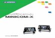 小型電気マイクロメーター Compact Electric …...MINICOM-X 3 02 グローバル対応 / Multi language 各現地語で操作可能！ 英語＋日本語＋α（4ヶ国語）をラインナップ