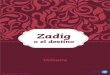 The Project Gutenberg EBook of Zadig, by Voltaire ... The Project Gutenberg EBook of Zadig, by Voltaire