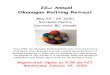 22nd Annual - okanaganknittingretreat.ca · Since 1999, the Okanagan Knitting Retreat has attracted knitters of all levels, from those who have only recently mastered the art of knitting