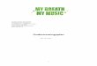 Ondernemingsplan - My Breath My Musicmybreathmymusic.com/wp-content/uploads/2016/05/ondernemingsplan-15-juli-13.pdf1.5 Waarom dit ondernemingsplan? My Breath My Music is een zeer jonge