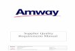 Supplier Quality Requirements Manual - supplier.amway.com...With facilities in Michigan, California, Washington, Brazil, Mexico, Vietnam, Europe, China and India. Amway Operations