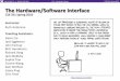 The Hardware/Software Interface · 2019-04-07 · Computer Systems: A Programmer’s Perspective ... A Reference Manual (Harbison and Steele) 16. L01: Introduction, Binary CSE351,