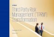 Third Party Risk Management (“TPRM”) Transformation Presentations/2017_09 - Third...Third Party Risk Management (“TPRM”) Transformation ... a Delaware limited liability partnership