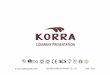 COMPANY PRESENTATION - download.korraware.comdownload.korraware.com/assets/Presentation.pdf · & electronics equipments, ETLus certificate is available since 2009. cUPC Shower enclosure,