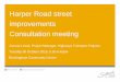 Harper Road Spine - London Borough of Southwark · Harper Road street improvements Consultation meeting Joanna Lesak, Project Manager, Highways Transport Projects ... Dft cycle classification