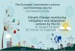 Climate Change monitoring mitigation and adaptation - actions by … · 2018-10-30 · The European Commission’sscience and knowledge service Joint Research Centre Climate Change