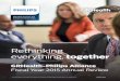 Rethinking everything, together - Philips...Managed Services and Enterprise Partnerships Rethinking everything, together GRHealth-Philips Alliance Fiscal Year 2015 Annual Review This