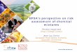 EFSA’s perspective on risk assessment of chemical mixtures · 2017-03-22 · 6 EFSA PPR (2012) Science behind the development of a risk assessment of Plant Protection Products on