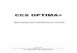CCS OPTIMA+ STIL – CCS Optima – Operation and maintenance manual CCS-102-P1 Rev. S Page 6 out of 85 PART I. INTRODUCTION 1 Presentation of the the CCS Optima and the CCS Optima+