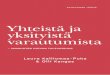 Laura Kalliomaa-Puha & Olli Kangas - Kalevi Sorsa -säätiö · 2015-08-27 · 6.5 Vanhusten hoiva on sosiaalinen investointi 116 6.6 Reilumpi kotitalousvähennys ja palvelusetelijärjestelmä