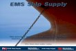EMS Ship Supply...3 Cargo EMS Ship Supply provides services to all kinds of cargo vessels, from container ships to bulk carriers with general ship supplies, marine products and spare