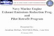 Ship Systems Engineering Station · 2018-10-22 · CODE 932 DIESEL ENGINE & POWER TRANSMISSION BRANCH Ship Systems Engineering Station Overview • Marine Eng. Exhaust Emissions –