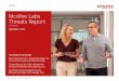 McAfee Labs Threats Report September 2018...REPORT KE TOPIC 3 McAfee Labs Threats Report, September 2018 Follow Share Turning to malware, our report details an area of cybercrime that