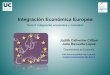 Integración Económica Europea · Tema 8. Integración económica y monetaria Integración Económica Europea Transición hacia la Unión Monetaria Europea • En 1996 todas las