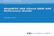 WebRTC iOS Client SDK API Reference Guide · API Reference Guide . AudioCodes WebRTC Solutions for Enterprises . WebRTC iOS Client SDK API Reference Guide . Version 1.2.0