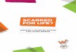 SCARRED FOR LIFE? - Barrow Cadbury Trust · Chair, Expert Advisory Panel, ‘Scarred for Life?’ Inquiry The following report is the outcome of the ‘Scarred for Life?’ Inquiry